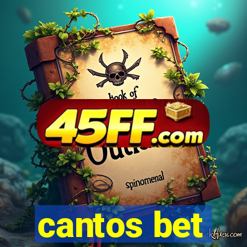 cantos bet